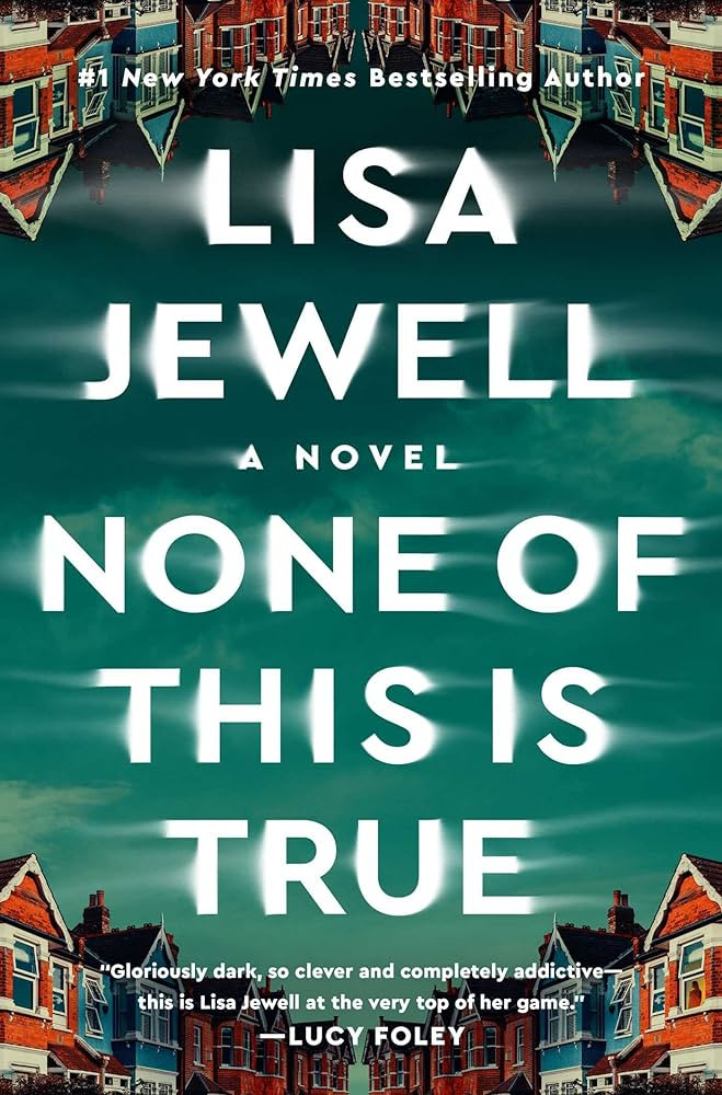 None of This Is True: A Novel | Amazon (US)