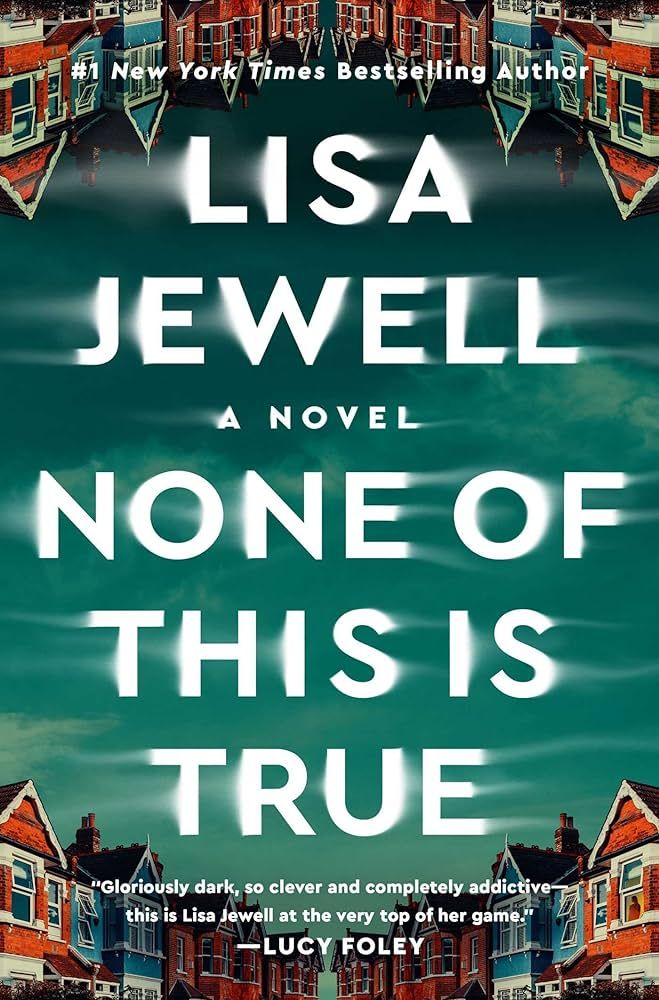 Amazon.com: None of This Is True: A Novel: 9781982179007: Jewell, Lisa: Books | Amazon (US)