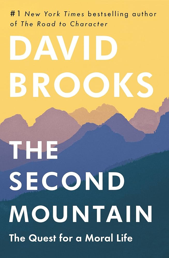 The Second Mountain: The Quest for a Moral Life | Amazon (US)