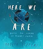 Here We Are: Notes for Living on Planet Earth | Amazon (US)
