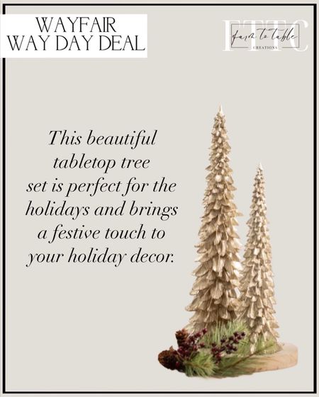 Wayfair Way Day Deal. Follow @farmtotablecreations on Instagram for more inspiration. Tabletop Tree Set. Christmas Tree Set. Decorative Trees. Good Trees. Wayfair Sales. Christmas Decor  

#LTKHoliday #LTKhome #LTKfindsunder100