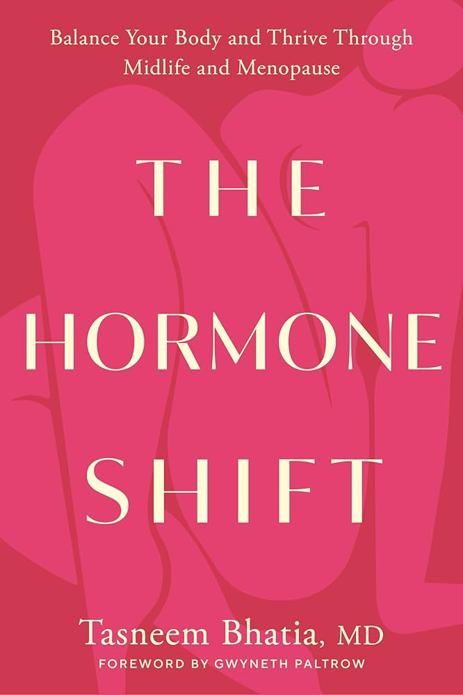 The Hormone Shift: Balance Your Body and Thrive Through Midlife and Menopause (Goop Press) | Amazon (US)