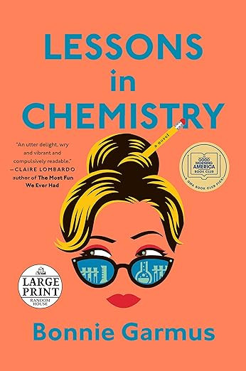 Lessons in Chemistry: A Novel (Random House Large Print)     Paperback – Large Print, April 12,... | Amazon (US)