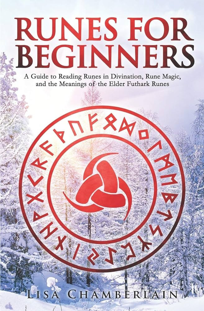 Runes for Beginners: A Guide to Reading Runes in Divination, Rune Magic, and the Meaning of the E... | Amazon (US)