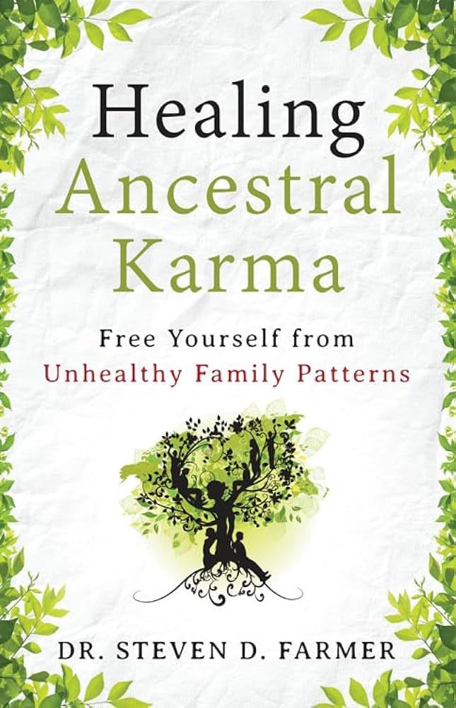 Healing Ancestral Karma: Free Yourself from Unhealthy Family Patterns | Amazon (US)
