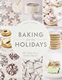 Baking for the Holidays: 50+ Treats for a Festive Season    Hardcover – September 7, 2021 | Amazon (US)