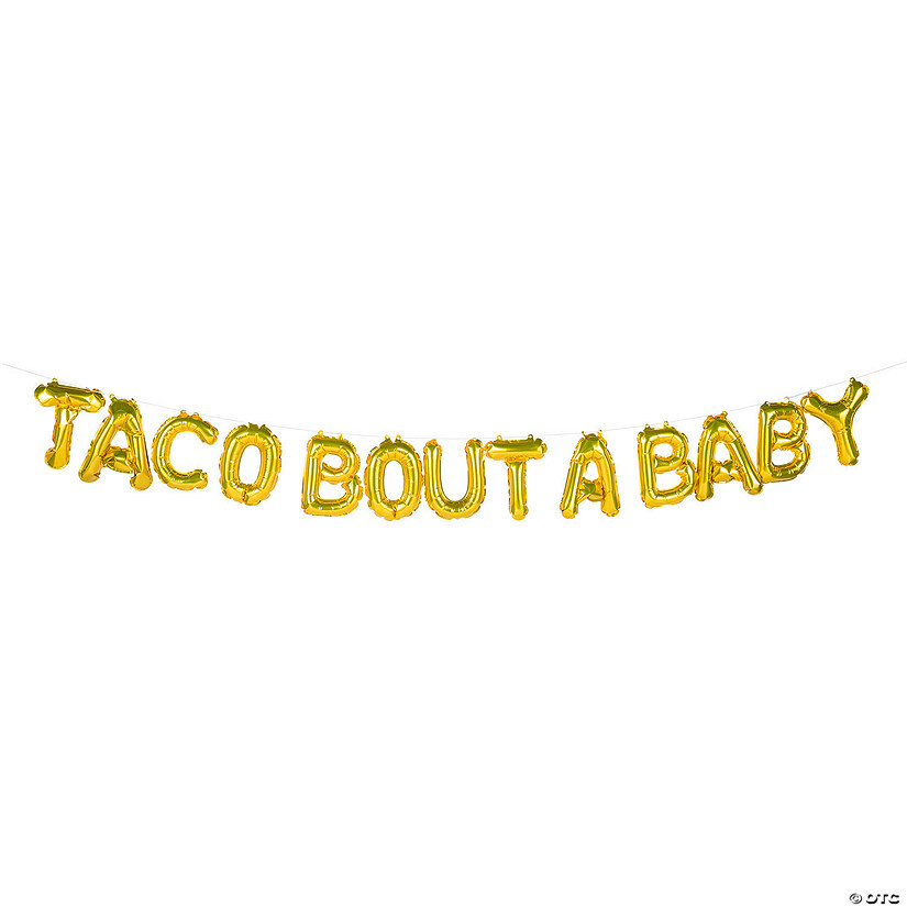 Gold Fiesta Taco Bout A Baby 9 ft Mylar Balloon Banner - 14 Pc. | Oriental Trading Company