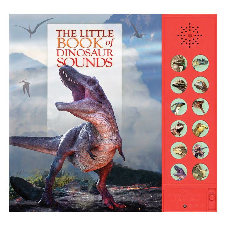 The Little Book of Dinosaur Sounds - by  Andrea Pinnington & Caz Buckingham (Hardcover) | Target