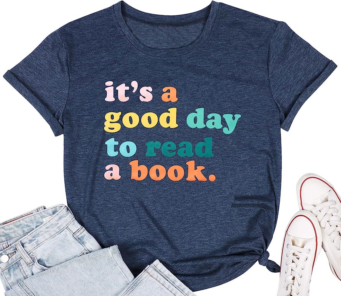 It’s a Good Day to Read a Book T-Shirt Women Book Lovers Tops Bookworm Shirt Funny Graphic Prin... | Amazon (US)