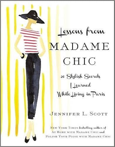 Lessons from Madame Chic: 20 Stylish Secrets I Learned While Living in Paris    Hardcover – Nov... | Amazon (US)
