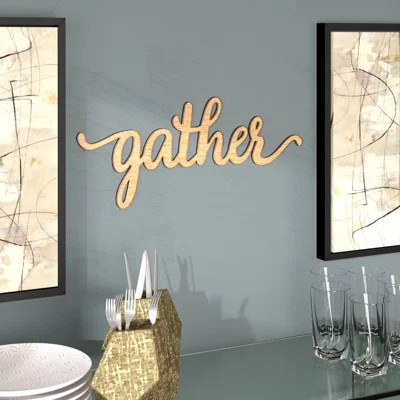 Gather Script Word Wood Sign Wall Décor | Wayfair North America