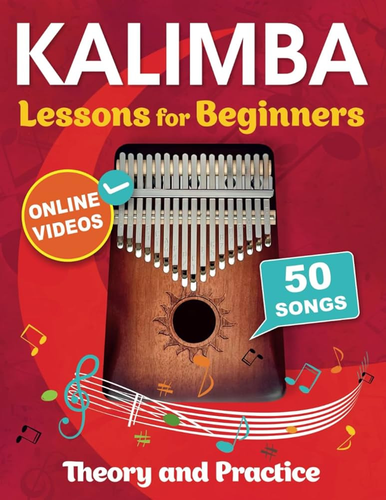 Kalimba Lessons for Beginners with 50 Songs: Theory and Practice + Online Videos | Amazon (US)