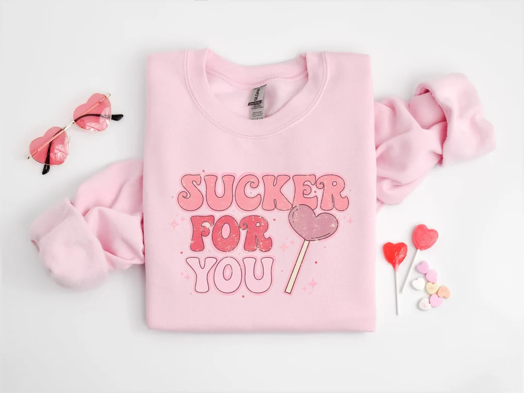 Sucker for You Sweatshirt, Valentine Gift, Valentines Day Sweatshirt, Valentines Day Shirt, Coupl... | Etsy (US)