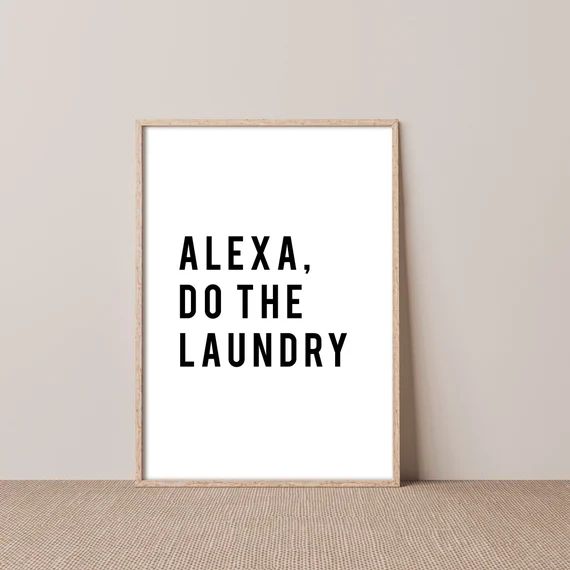 Laundry Room Print  Alexa Do the Laundry Wall Art Poster  - Etsy | Etsy (US)