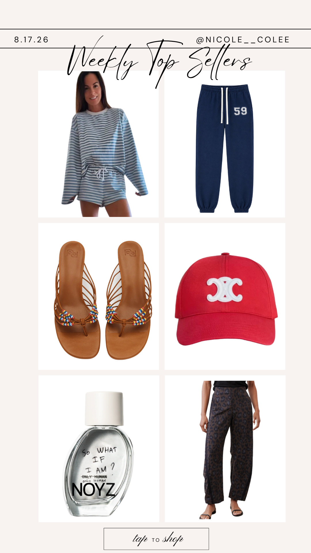 WEEKLY TOP SELLERS 🤍 | 8.17.26

You all had GOOD taste this week. 👏🏻 A little comfy, a little designer, a little beauty—and apparently we’re all ready for a hint of fall. 🍂

These were the 6 most-loved + most-shopped pieces from my LTK this week, and I completely understand why. The Reformation heels are still such a steal, those Splits59 sweats are already headed my way, and I will never say no to a good leopard moment. 🤎

Everything is linked right here—tap to shop your favorites.

#LTKStyle #WeeklyTopSellers #NicoleColee #FallStyle #LTKFinds 

 #LTKdayinmylife #LTKgrwm #LTKootd