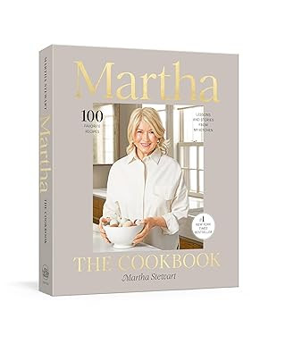 Martha: The Cookbook: 100 Favorite Recipes, with Lessons and Stories from My Kitchen | Amazon (US)
