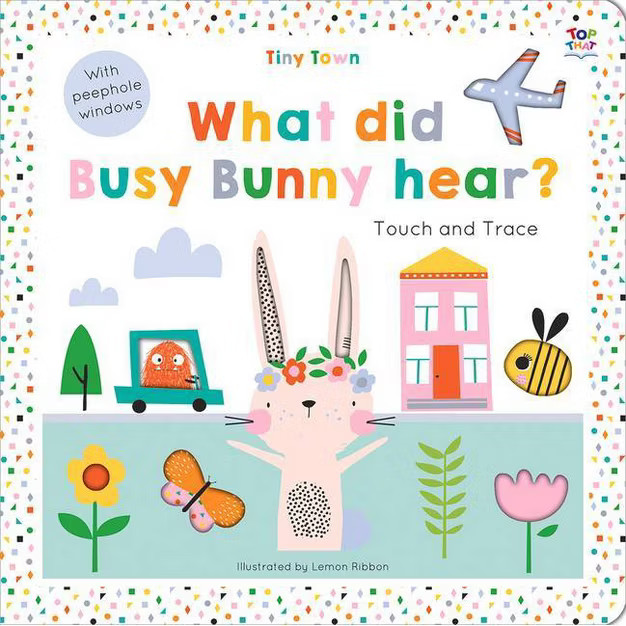 Tiny Town What Did Busy Bunny Hear? - (Tiny Town Touch and Trace) by Oakley Graham (Board Book) | Target