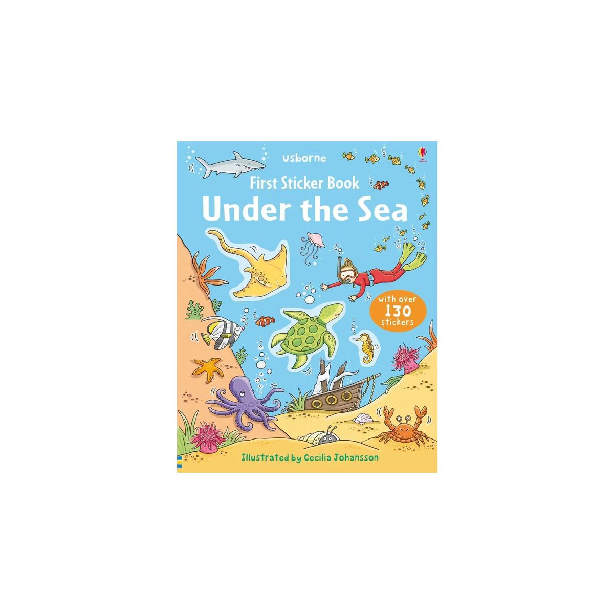 First Sticker Book Under the Sea - (First Sticker Books) by  Jessica Greenwell (Paperback) | Target