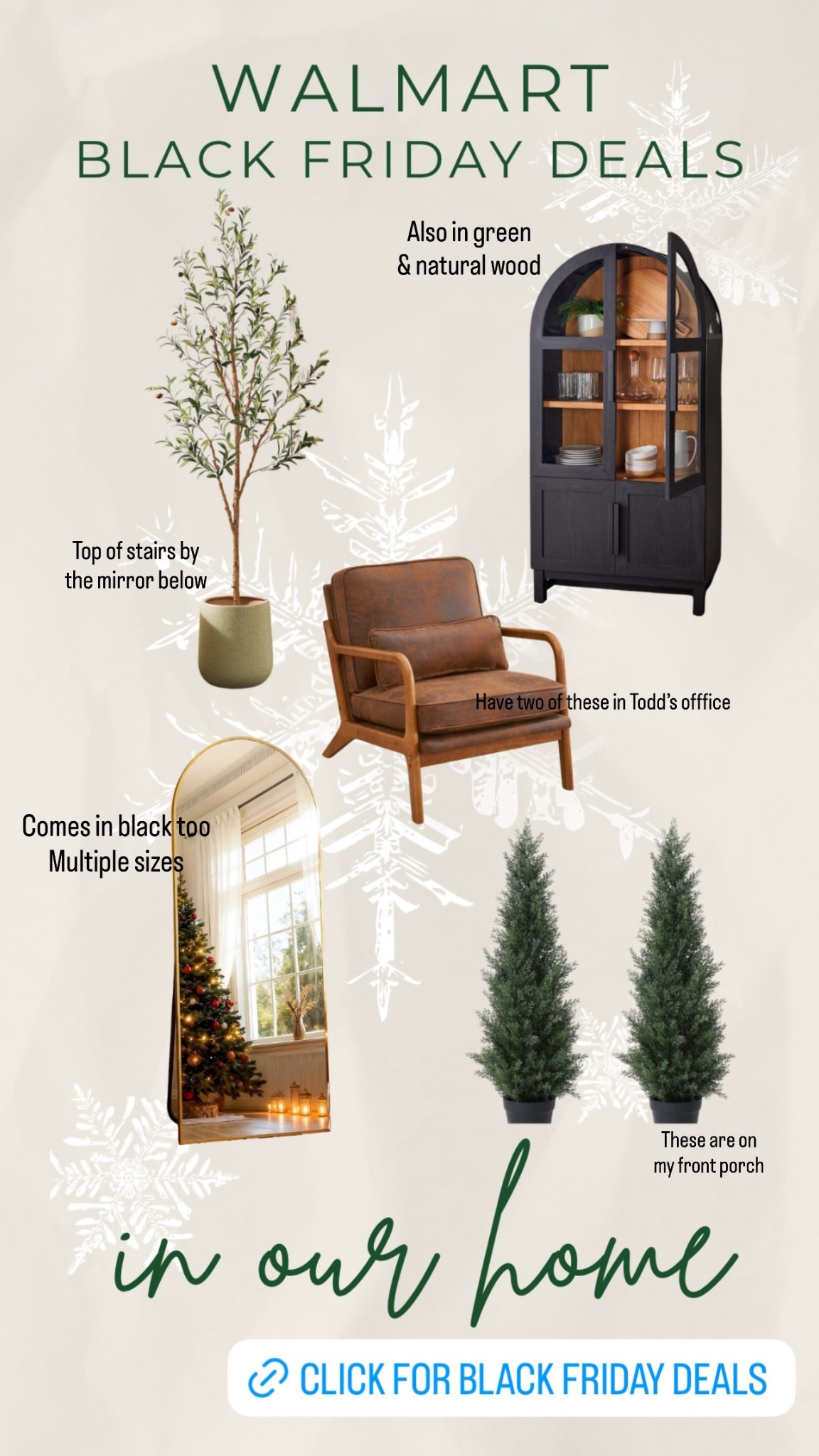 Black Friday deals from
Walmart that are in my home! Olive tree arch cabinet mirror chair faux plants 

#LTKHome #LTKGiftGuide #LTKCyberWeek