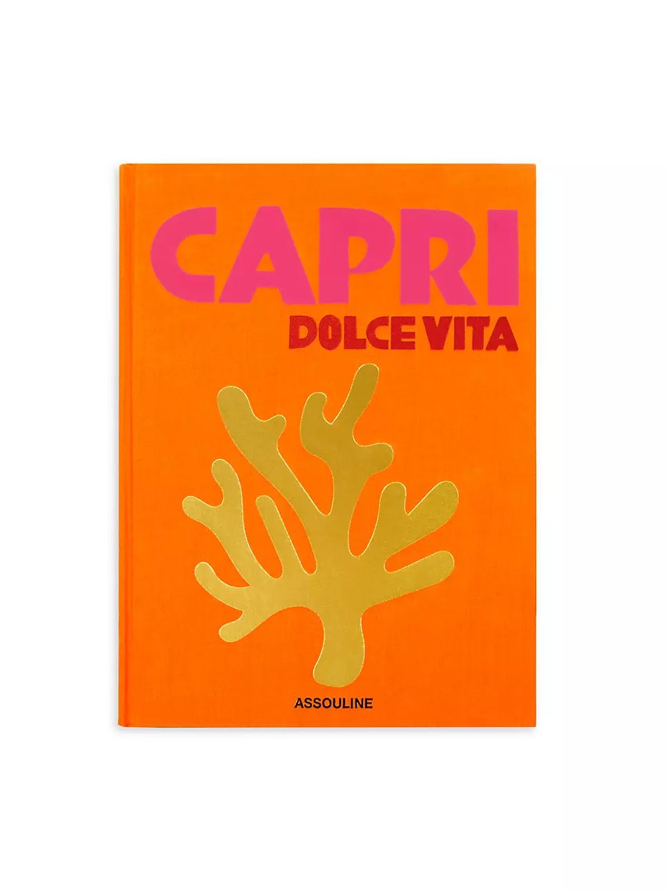 Assouline Capri Dolce Vita Coffee Table Book | Saks Fifth Avenue