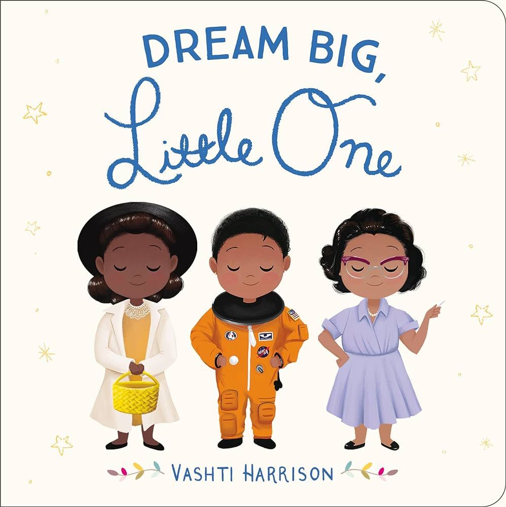 Dream Big, Little One (Vashti Harrison’s Little Ones, 1) | Amazon (US)
