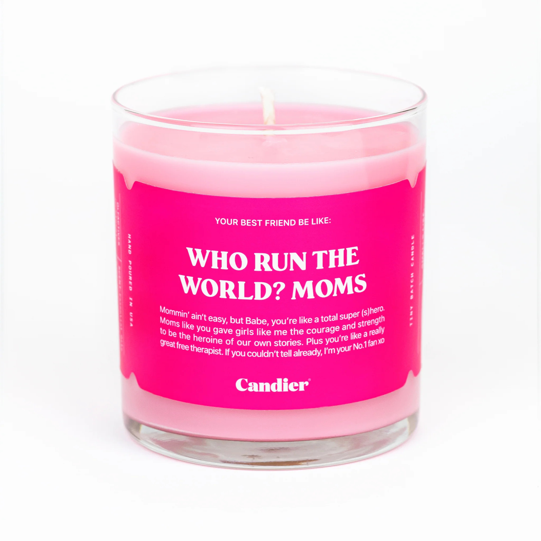 WHO RUN THE WORLD? MOMS. CANDLE | Candier by Ryan Porter