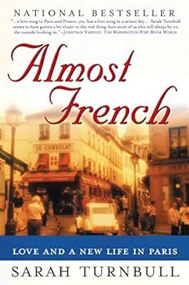 Almost French: Love and a New Life in Paris | Amazon (US)