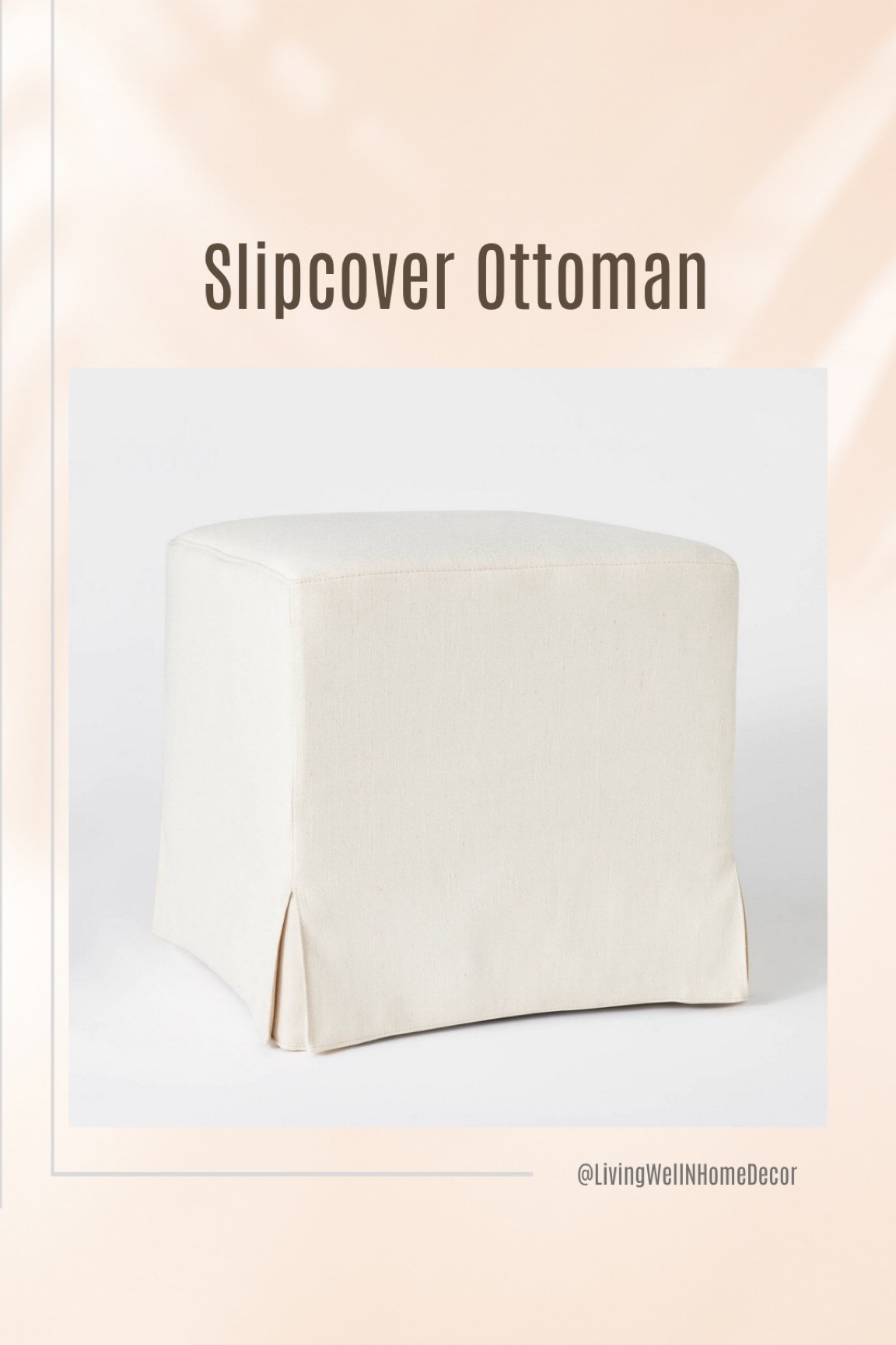 Lynwood Slipcover Ottoman from Threshold™ designed with Studio McGee. 
Found it on Target! 

#LTKHome #LTKStyleTip #LTKFindsUnder100