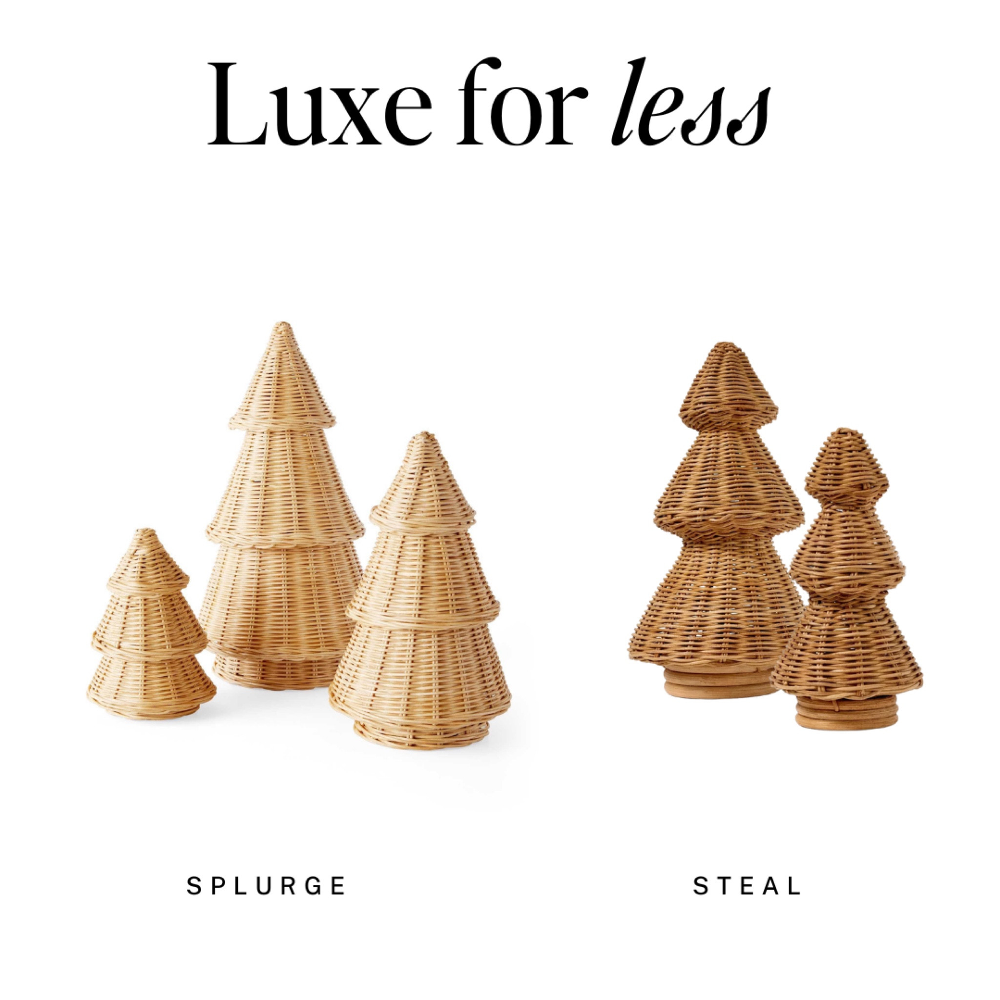 Luxe for Less: Holiday Edition
Love the rattan Christmas trees from Serena and Lily? Here's a lookalike from Target for $10 & &20!

Holiday decor shouldn't cost a fortune. 

Holiday decor, Christmas, tree, holiday finds, Target, Serena and Lily, grandmillenial, coastal, rattan, Anthropologie 

#LTKHoliday #LTKFindsUnder50 #LTKSeasonal