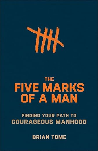 The Five Marks of a Man: Finding Your Path to Courageous Manhood(A Men’s Study on 5 Traits of G... | Amazon (US)