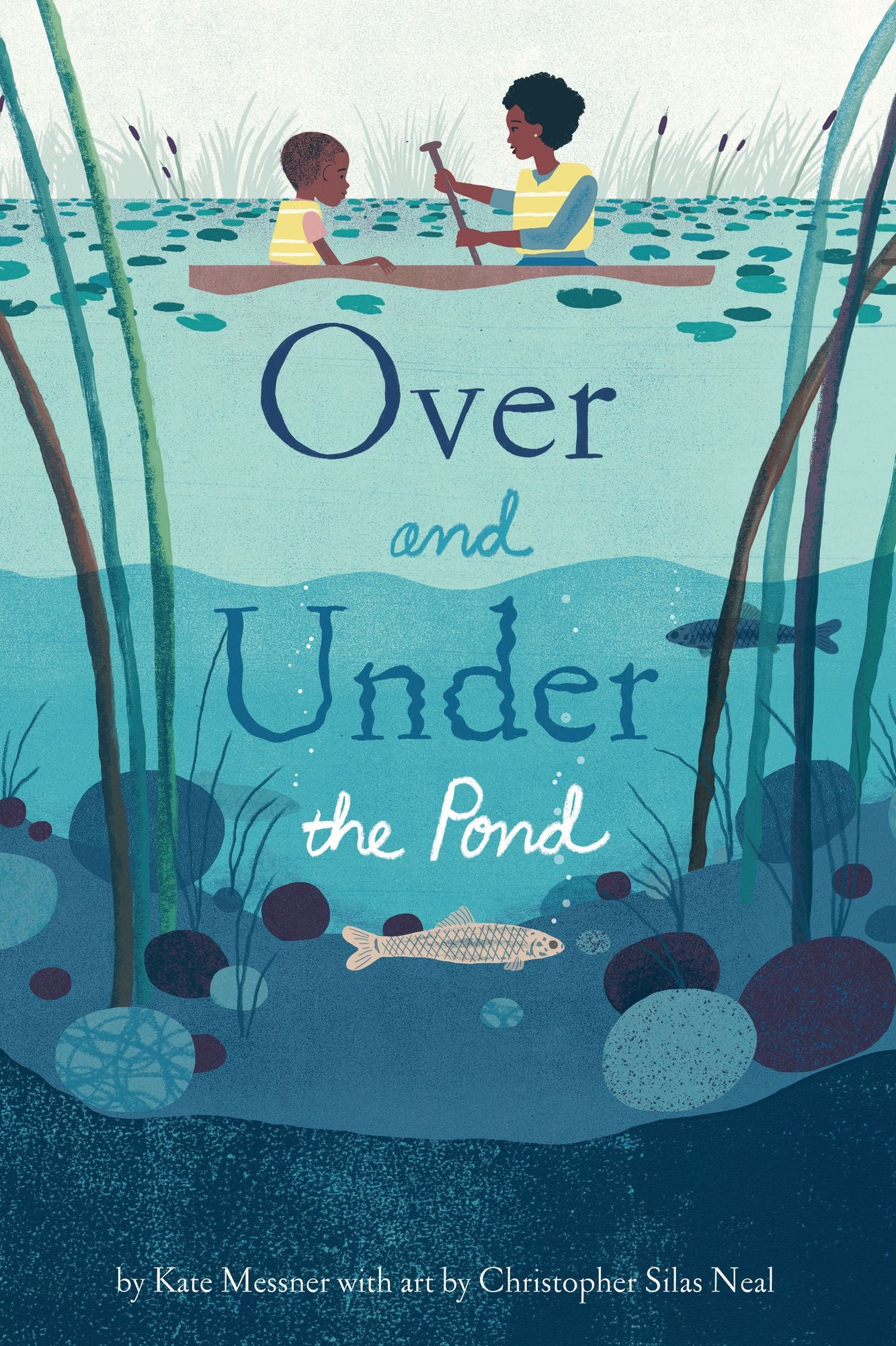 Over and Under the Pond: (Environment and Ecology Books for Kids, Nature Books, Children's Oceano... | Barnes & Noble