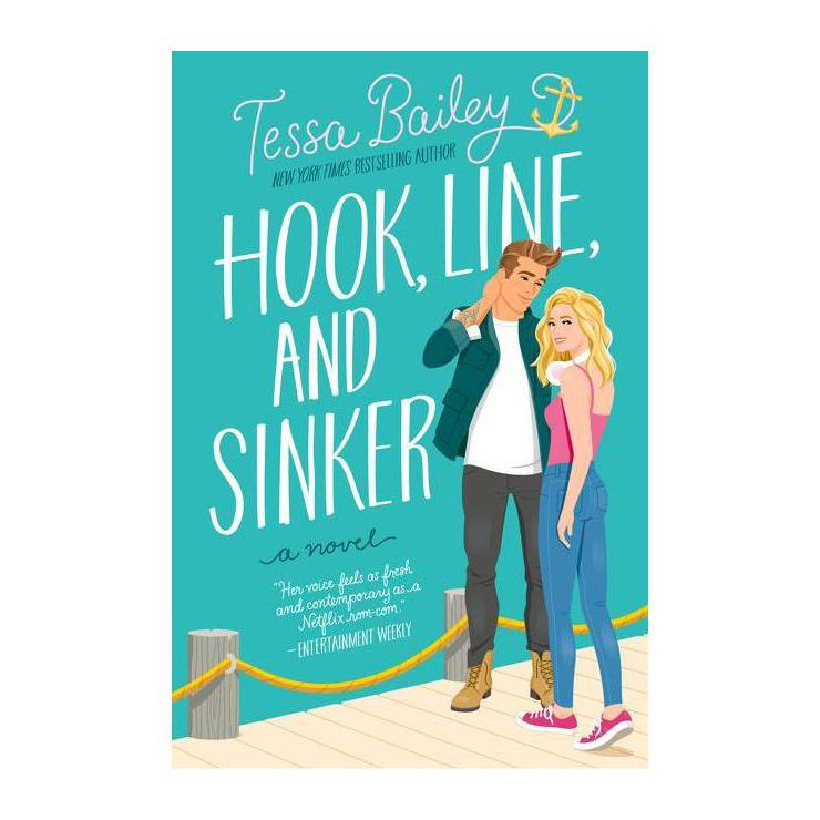 Hook, Line, and Sinker - by Tessa Bailey | Target