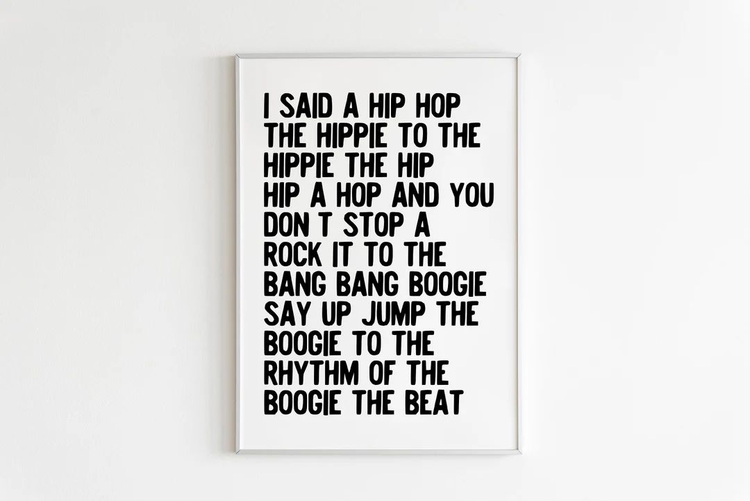 I Said a Hip Hop Rappers Delight Print, Hippie to the Hippie Poster, Gallery Wall,Eclectic Print,... | Etsy (US)