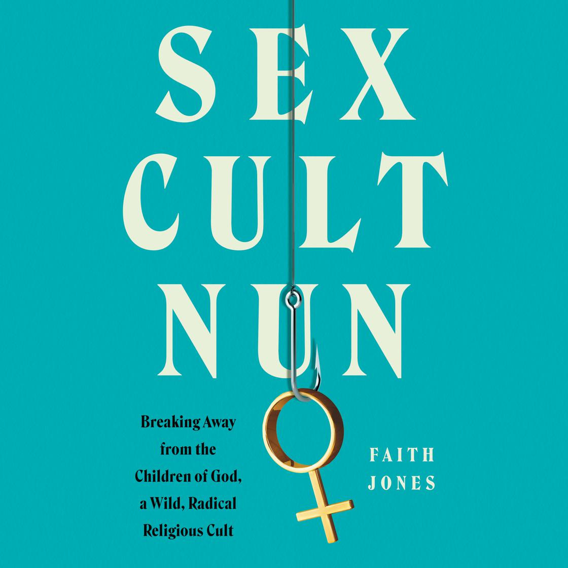 Sex Cult Nun | Libro.fm (US)