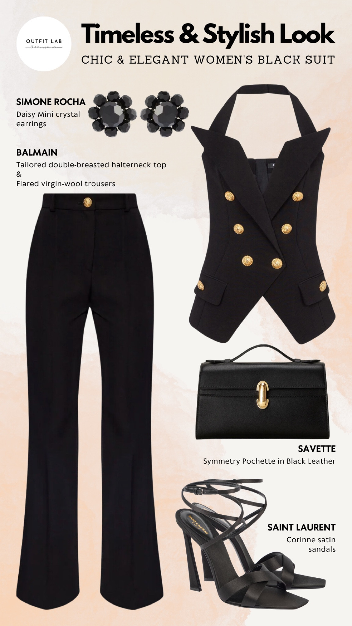 Chic & Elegant Women's Black Suit: Timeless & Stylish Look – Shop Now!

Step into timeless elegance with this chic black suit for women. Featuring a sophisticated Balmain top and trousers, paired with stylish Saint Laurent sandals for a polished look. Complete the ensemble with a sleek Savette Pochette and dazzling Simone Rocha earrings. Perfect for any formal occasion, this outfit exudes class and sophistication. Shop now to elevate your wardrobe with this elegant and stylish black suit!

#LTKWorkwear #LTKSeasonal #LTKStyleTip