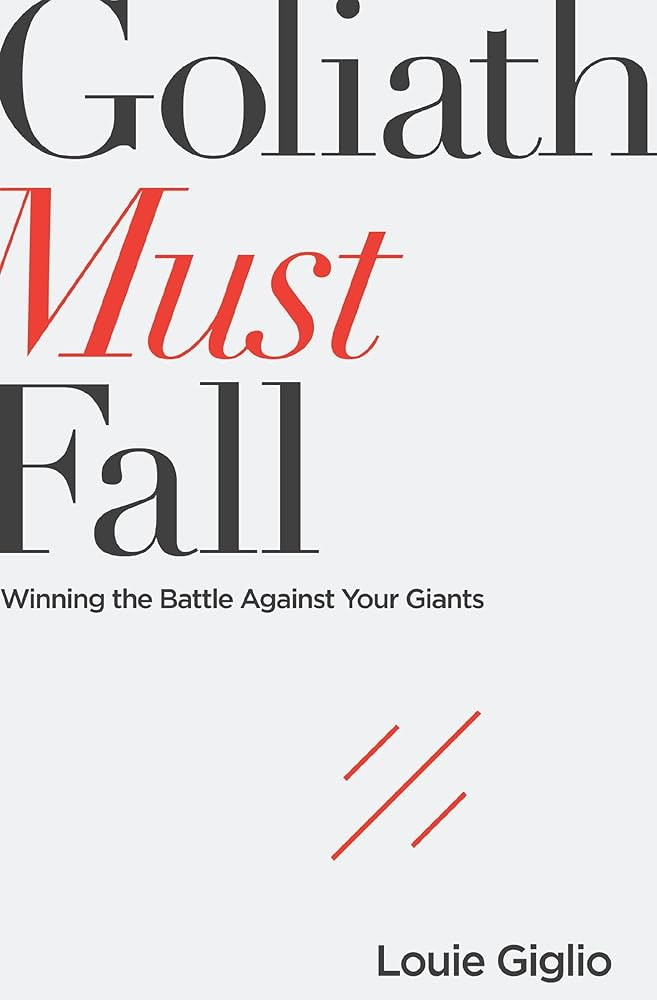 Goliath Must Fall: Winning the Battle Against Your Giants | Amazon (US)