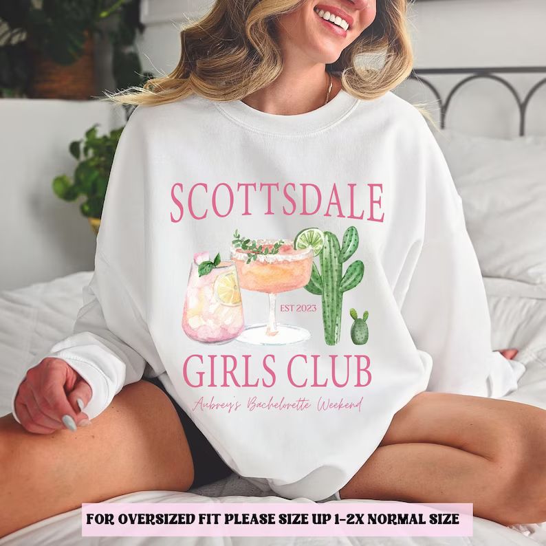 Custom Scottsdale Bachelorette Party Sweatshirt Scottsdale - Etsy | Etsy (US)