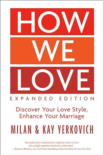 How We Love, Expanded Edition: Discover Your Love Style, Enhance Your Marriage      Paperback –... | Amazon (US)