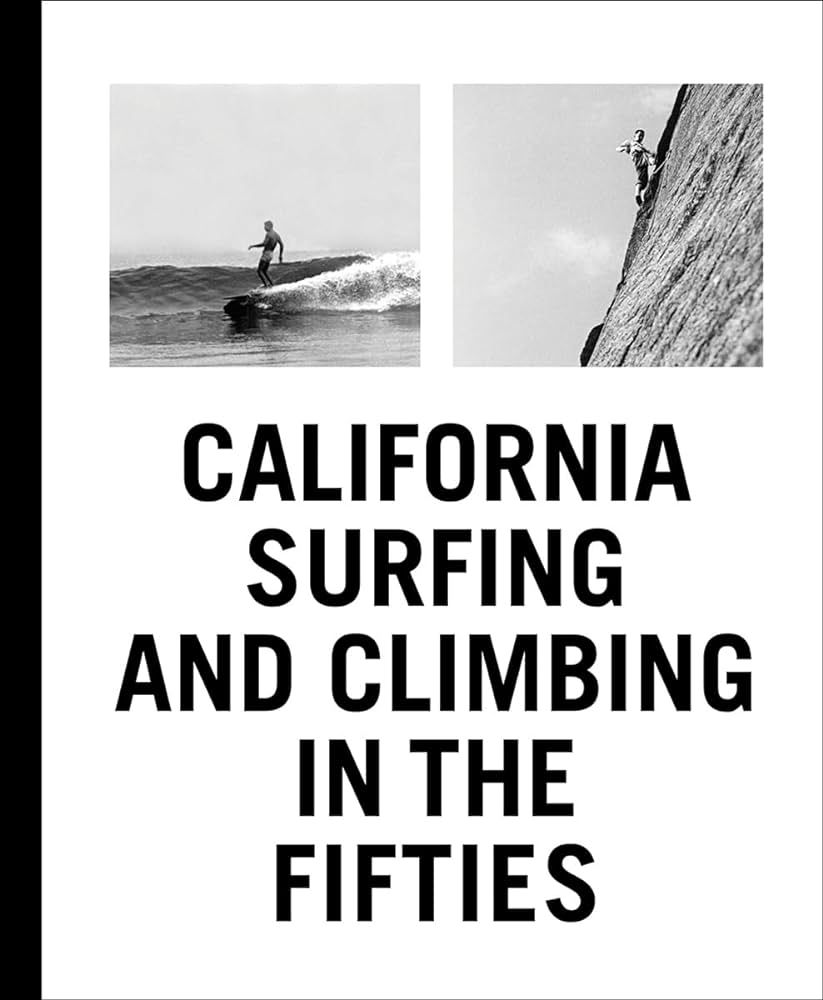 California Surfing and Climbing in the Fifties | Amazon (US)