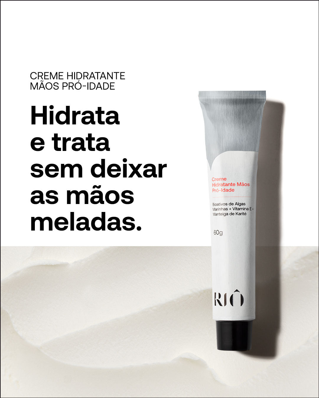 Creme Hidratante Mãos Pró-Idade | Riô Skin Lab (BR)