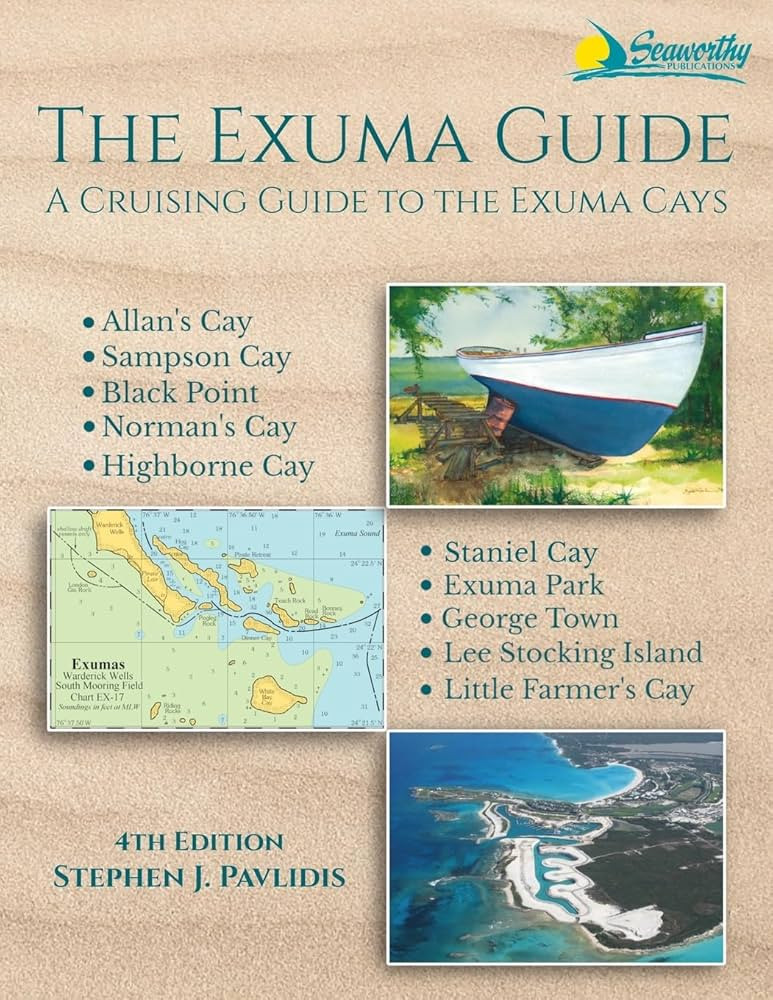The Exuma Guide: A Cruising Guide to the Exuma Cays | Amazon (US)