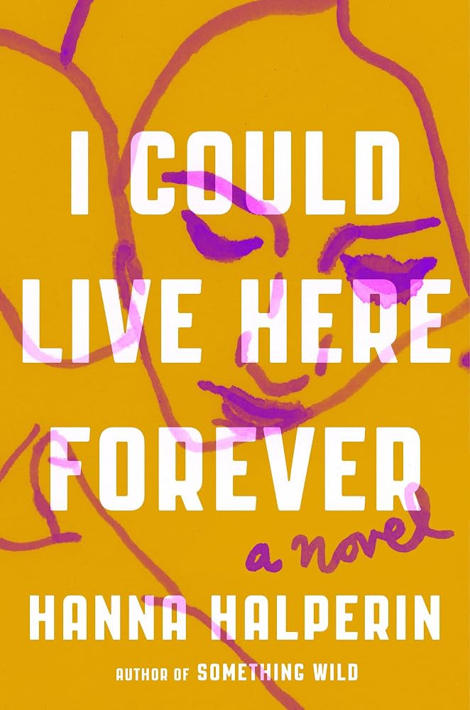I Could Live Here Forever: A Novel | Amazon (US)