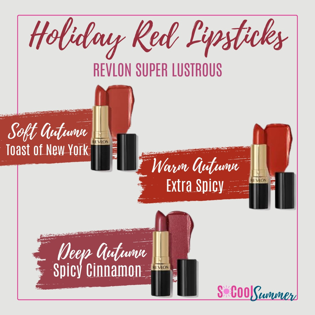 Holiday reds for autumns from Revlon Super Lustrous.  Should be available at your local drugstore.



#LTKBeauty #LTKSeasonal #LTKHoliday