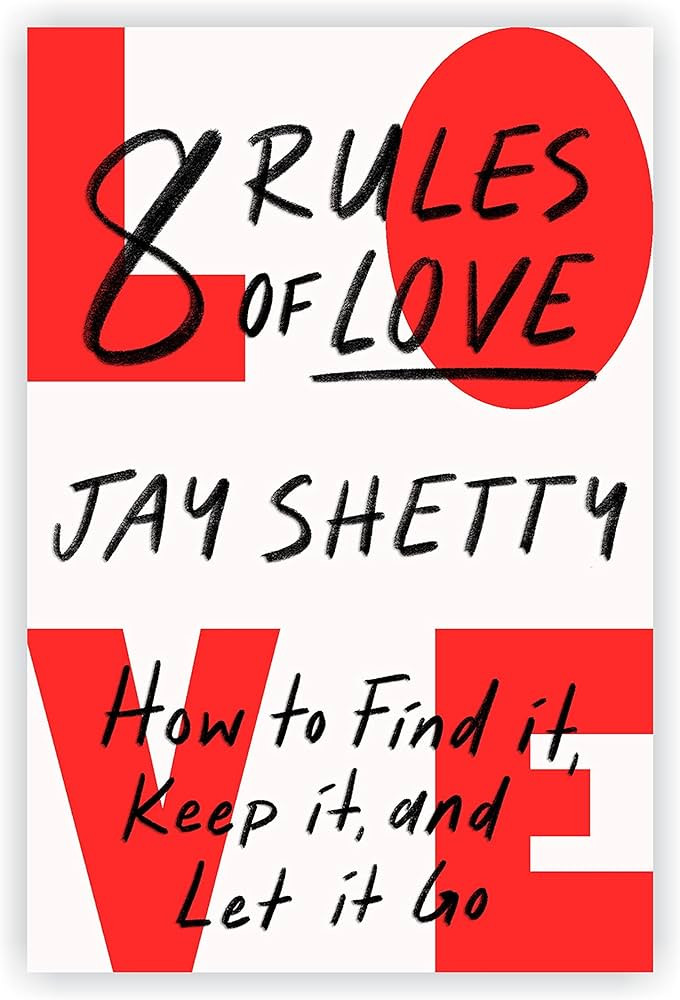 8 Rules of Love: How to Find It, Keep It, and Let It Go | Amazon (US)