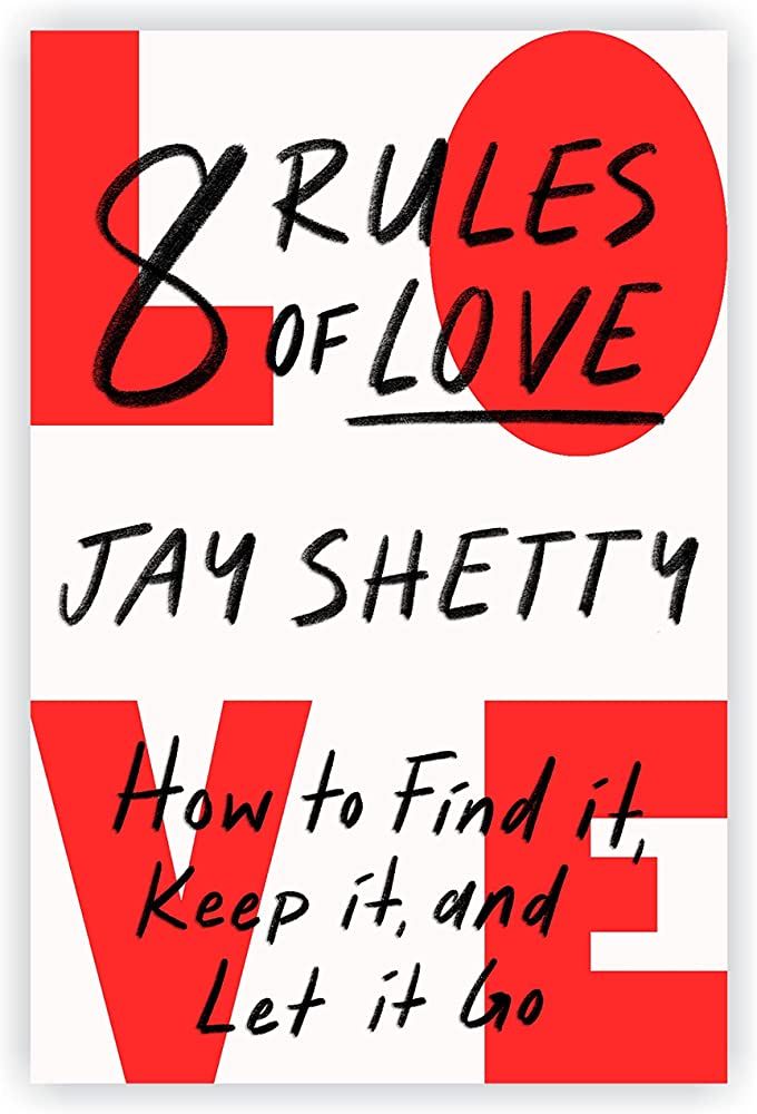 8 Rules of Love: How to Find It, Keep It, and Let It Go | Amazon (US)
