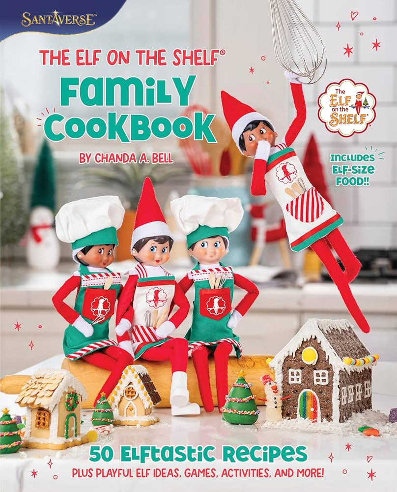 The Elf on the Shelf Family Cookbook: 50 Elftastic Recipes Plus Playful Elf Ideas, Games, Activit... | Amazon (US)