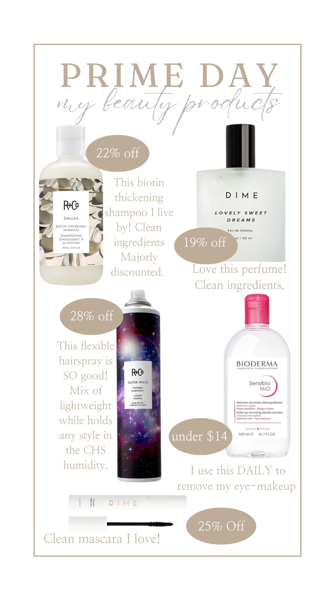 Dime Beauty, R&Co hair products, Bioderma all on sale for Prime Day! These are items I use daily! 

#LTKSaleAlert #LTKOver40 #LTKBeauty
