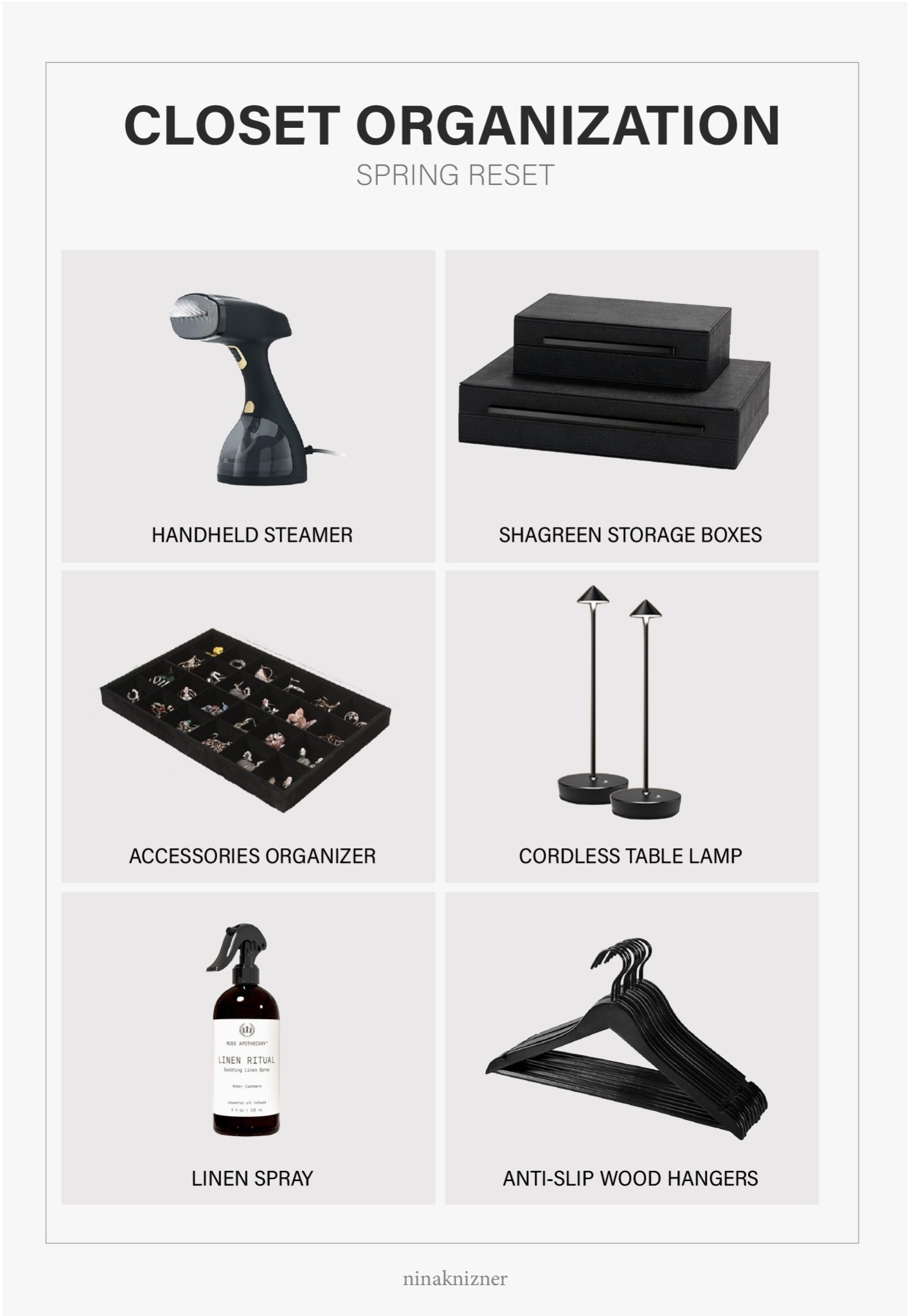 Closet essentials to elevate your spring reset…all items I curated, own, love and use..

The black wooden hangers are really good quality and makes my wardrobe feel like a boutique shop. I owned so many different types of hangers, and these are my favorite. All black suede is also great when you’re really tight on space. 

I have about 4 sets of the black decor boxes. I keep perfumes in the ones that are in the closet. 

The steamer is a must. I don’t iron my clothes, but use this for mostly my linen and cotton clothing items. Also great for curtains.

The cordless lamps are all over my home and so are the magnetic under cabinet lighting strips. 

Keeping accessories in trays are the best way to store jewelry and sunglasses imo. Mine are beige.

- Amazon - Electrolux Handheld Garment Steamer in Black
- Amazon - Shagreen Decorative Boxes in Black Leather
- Amazon - Cordless Rechargeable Table Lamps in Black
- Amazon - Sunglasses and Jewelry Stackable Organizer Trays in Black Velvet
- Amazon - Ritual Linen Spray in Amber Cashmere
- Amazon - Real Solid Wood Non-Slip Hangers in Black


#spring #springcleaning #springreset #reset #summer #wardrobeessentials #essentials #staples #capsulewardrobe #minimalist #basics #closetorganization #woodenhangers #hangers #steamer #linen #homedecor #organization #decor

#LTKHome #LTKSeasonal #LTKgrwm