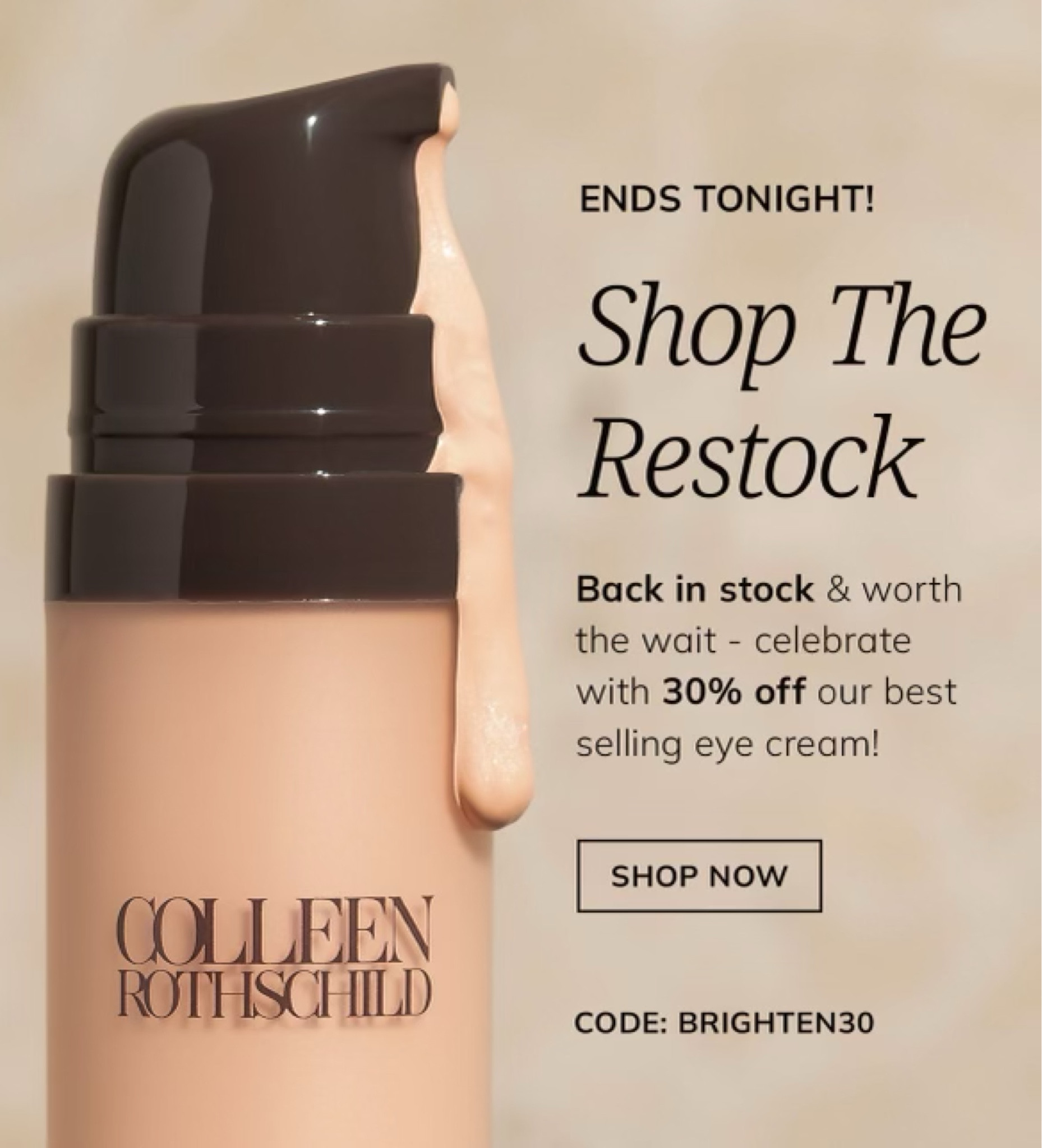 My favorite eye cream has been RESTOCKED!!! And it’s 30% off! Use code BRIGHTEN30 at checkout! I love Colleen Rothschild for several things, and this is one of them! Saving my other favorites here too!

#LTKbeauty #LTKsalealert #LTKSeasonal