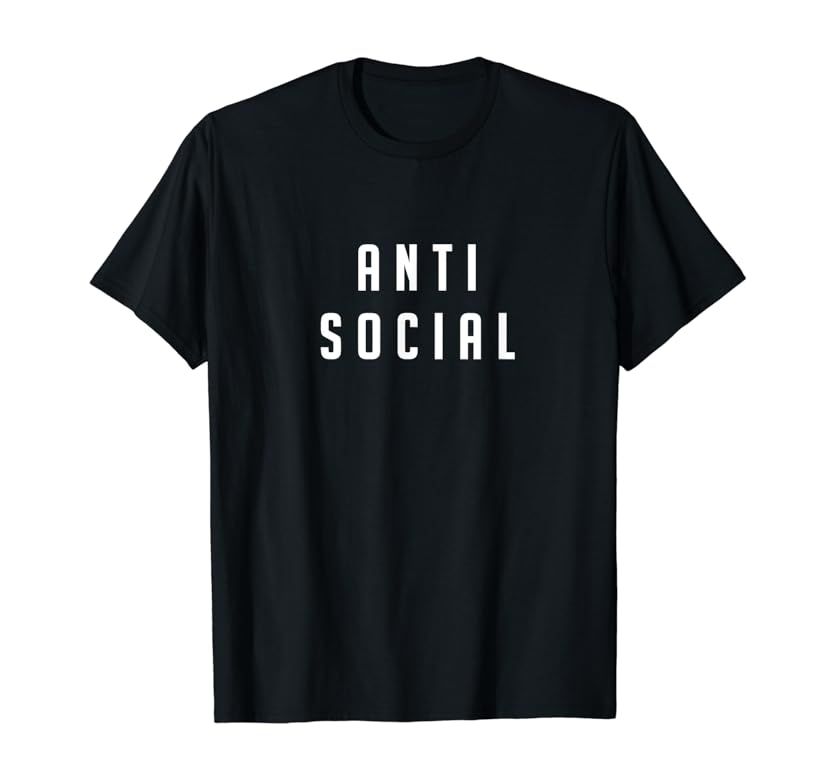 Anti social T-Shirt | Amazon (US)